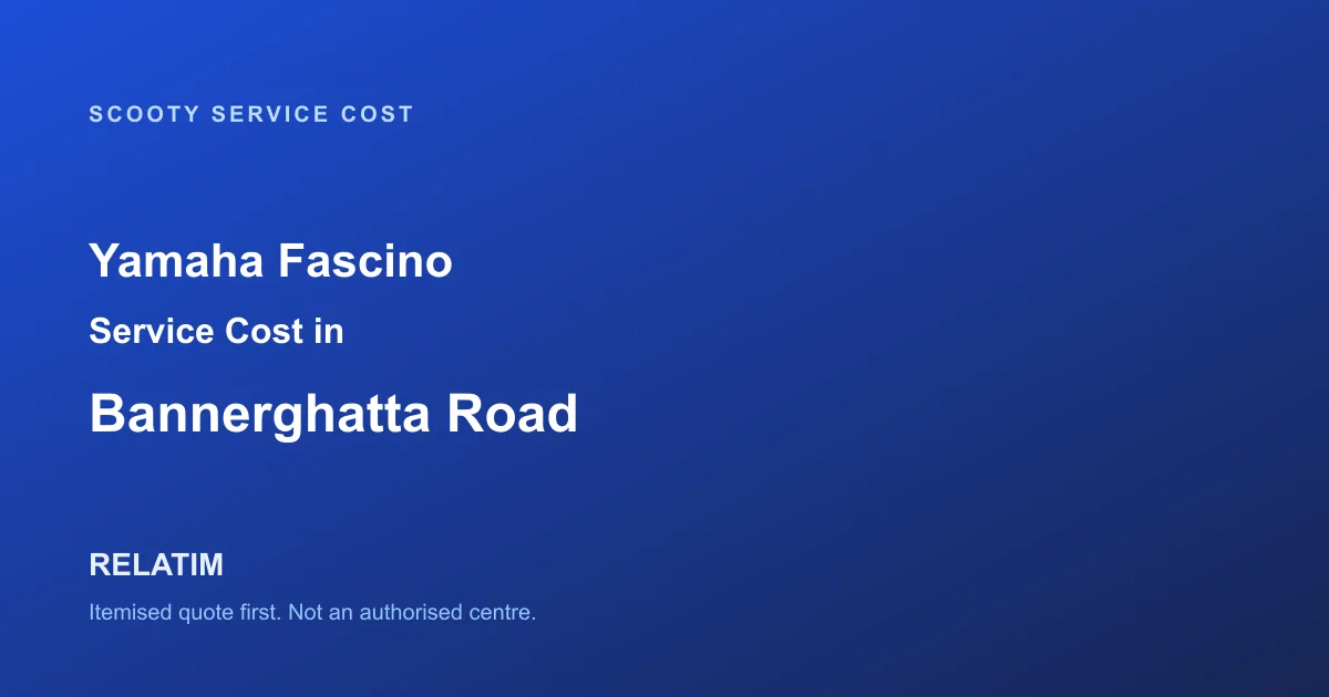 Yamaha Fascino Service Cost in Bannerghatta Road, Bangalore
